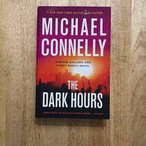 New The Dark Hours by Michael Connelly- Book